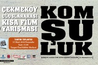 The 3rd u00c7ekmeku00f6y International Short Film Competitionu2019s theme is neighborhood, this year.