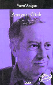 The cover of Anayurt Oteli by Yusuf Atılgan